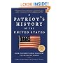 A Patriot's History of the United States: From Columbus's Great Discovery to the War on Terror
