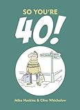 So you're 40!
