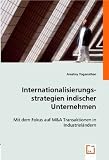 Internationalisierungsstrategien indischer Unternehmen