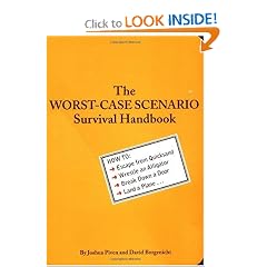 The Worst-Case Scenario Survival Handbook