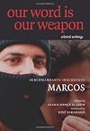Our Word Is Our Weapon