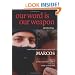 Our Word is Our Weapon: Selected Writings