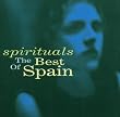 Spiritual - The Best Of Spain