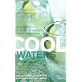 Cheap Cool Waters: 50 Refreshing, Healthy Homemade Thirst-Quenchers (50 Series)
