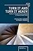 Turn it and Turn it Again: Studies in the Teaching and Learning of Classical Jewish Texts (Jewish Identities in Post-Modern Society)