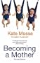 Becoming a Mother