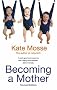 Becoming a Mother
