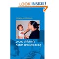 Young Children's Health and Well-being