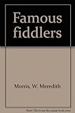 Famous fiddlers
