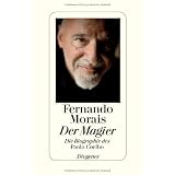 Der Magier: Die Biographie des Paulo Coelhovon "Fernando Morais"