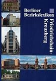 Produkt-Bild: Berliner Bezirkslexikon Friedrichshain-Kreuzberg
