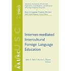 Click here to buy AAUSC 2005: Internet-mediated Intercultural Foreign Language Education (Aausc Issues in... by Julie A. Belz and Steven L. Thorne.