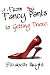 From Fancy Pants to Getting There at Amazon Books: 41-5Nn1vycL._SL75_