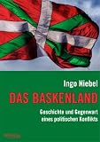 Produkt-Bild: Das Baskenland: Geschichte und Gegenwart eines politischen Konflikts