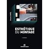 Esth�tique du montage