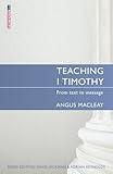Teaching 1 Timothy: From text to message