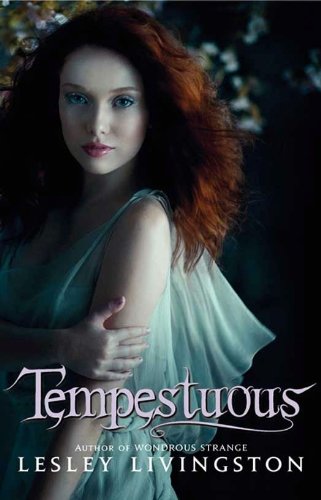 Tempestuous (Wondrous Strange Trilogy Book 3)
