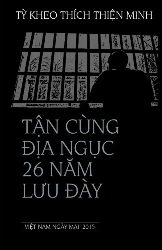 Tan Cung Dia Nguc va 26 Nam Luu Day: Tan Cung Dia Nguc 1 (Volume 1) (Vietnamese Edition), by Minh Thien Thich