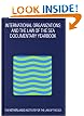 International Organizations and the Law of the Sea: Documentary Yearbook 2002