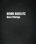 Georg Baselitz. Remix Paintings