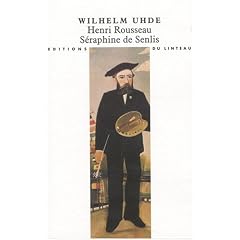 Henri Rousseau, S�raphine de Senlis