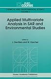Applied multivariate analysis in SAR and environmental studies