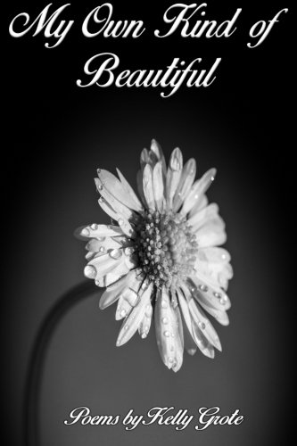 My Own Kind of Beautiful