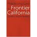 Practicing Law in Frontier California (Law in the American West)