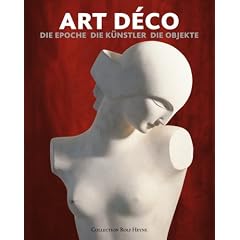 Art D�co - Die Epoche - Die K�nstler - Die Objekte