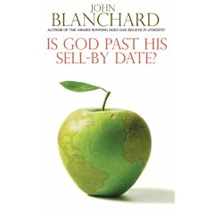 Is God Past His Sell-by Date? (Popular Christian Apologetics Collections)
