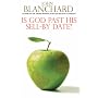 Is God Past His Sell-by Date? (Popular Christian Apologetics Collections)