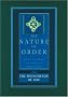 The Phenomenon of Life: The Nature of Order, Book 1