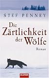 Books : Die Zärtlichkeit der Wölfe