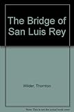 The bridge of San Luis Rey
