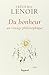 Du bonheur: un voyage philosophique (French Edition)