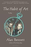 The Habit of Art: A Play