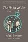 The Habit of Art: A Play