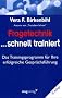 Fragetechnik schnell trainiert: Das Trainingsprogramm f�r Ihre erfolgreiche Gespr�chsf�hrung