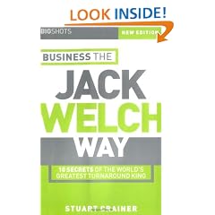Big Shots: 10 Secrets of the World's Greatest Turnaround King - Business the Jack Welch Way (Big Shots Series)