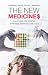 The New Medicines: How Drugs are Created, Approved, Marketed, and Sold