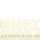 Click here to buy Manny Albam's Jazz Greats of Our Time-Complete Rec by  Manny Albam's Jazz Greats of Our Time-Complete Rec .