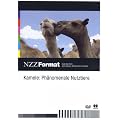 NZZ Format - Kamele: Ph�nomenale Nutztiere