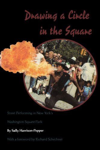 Drawing a Circle in the Square: Street Performing in New York's Washington Square Park