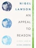 An Appeal to Reason: A Cool Look at Global Warming