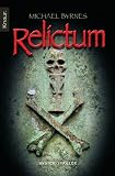 Relictum: Mysterythriller - Michael Byrnes