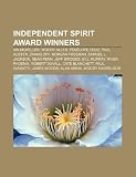 Independent Spirit Award winners: Ian McKellen, Woody Allen, Penélope Cruz, Paul Auster, Zhang Ziyi, Morgan Freeman, Samuel L. Jackson