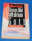 Produkt-Bild: Dieses Mal hilft dir kein Gott. ( Moewig Krimi).