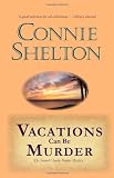 Vacations Can Be Murder: The Second Charlie Parker Mystery