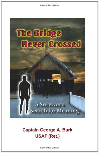 The Bridge Never Crossed