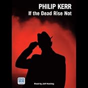 If the Dead Rise Not | Philip Kerr